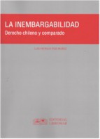 LA INEMBARGABILIDAD - Derecho Chileno y Comparado